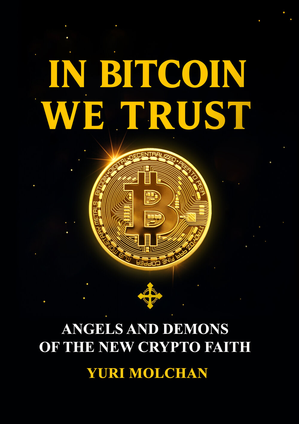 In Bitcoin We Trust